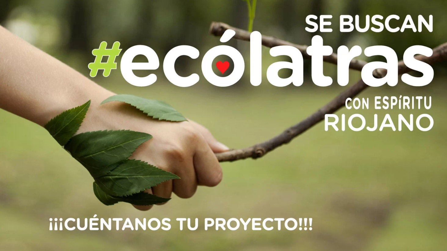 ecolatras con espiritu riojano